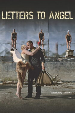 Letters to Angel (2011)