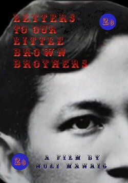 Letters to Our Little Brown Brothers (2022) Letters to Our Little Brown Brothers (2022)