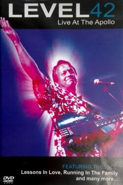 Level 42 - Live at the Apollo (2005) Level 42 - Live at the Apollo (2005)