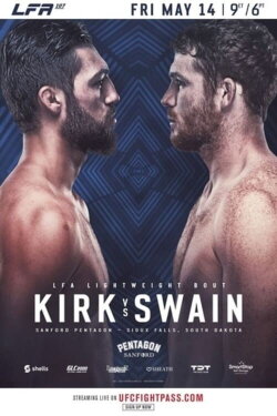LFA 107: Kirk vs. Swaim (2021) LFA 107: Kirk vs. Swaim (2021)