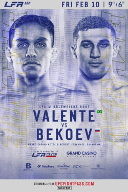 LFA 152: Valente vs. Bekoev (2023) LFA 152: Valente vs. Bekoev (2023)