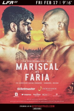 LFA 153: Mariscal vs. Faria (2023) LFA 153: Mariscal vs. Faria (2023)