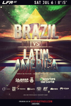 LFA 187: Brazil vs. Latin America (2024) LFA 187: Brazil vs. Latin America (2024)