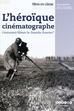 L'héroïque cinématographe (2002) L'héroïque cinématographe (2002)