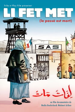 Li Fet Met (Le passé est mort) (2007) Li Fet Met (Le passé est mort) (2007)