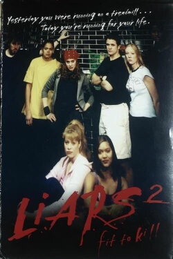Liars II: Fit To Kill (2002)