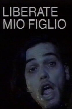 Liberate mio figlio (1993) Liberate mio figlio (1993)