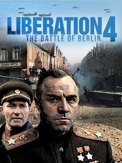 Liberation - Part 4 : The Battle of Berlin (1971)