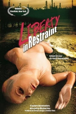 Liberty in Restraint (2005) Liberty in Restraint (2005)