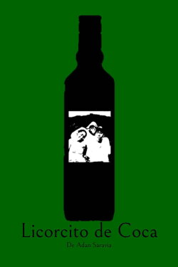 Licorcito de Coca (2007) Licorcito de Coca (2007)
