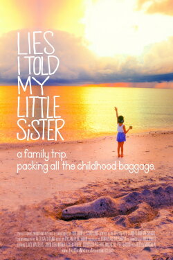 Lies I Told My Little Sister (2014) Lies I Told My Little Sister (2014)