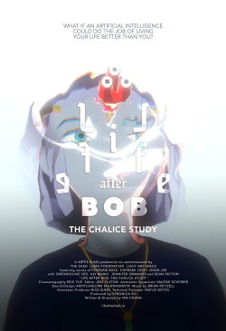 Life After BOB: The Chalice Study (2021) Life After BOB: The Chalice Study (2021)