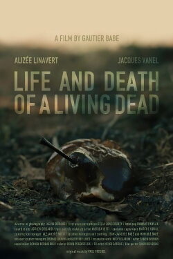 Life and Death of a Living Dead (2022) Life and Death of a Living Dead (2022)