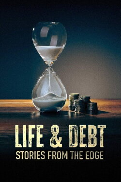 Life & Debt: Stories from the Edge (2023) Life & Debt: Stories from the Edge (2023)