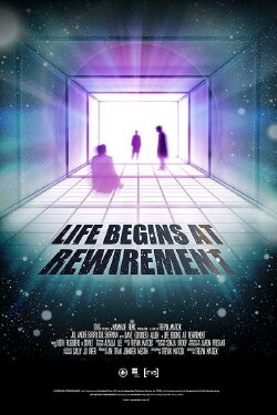 Life Begins at Rewirement (2012) Life Begins at Rewirement (2012)