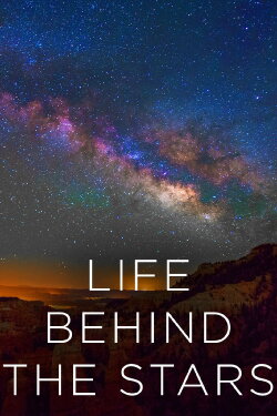 Life Behind the Stars (2016) Life Behind the Stars (2016)