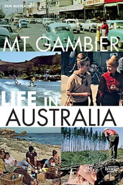 Life in Australia: Mount Gambier (1964) Life in Australia: Mount Gambier (1964)