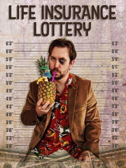 Life Insurance Lottery (2019) Life Insurance Lottery (2019)