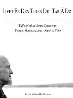 Life is the time it takes to die (2023) Life is the time it takes to die (2023)