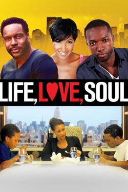 Life, Love, Soul (2012) Life, Love, Soul (2012)