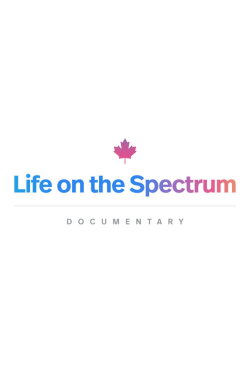 Life on the Spectrum (2022) Life on the Spectrum (2022)