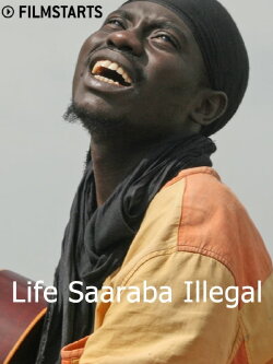 Life Saaraba Illegal (2017)