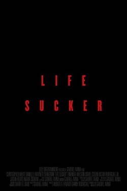Life Sucker (2009) Life Sucker (2009)