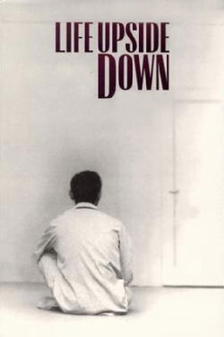 Life Upside Down (1964) Life Upside Down (1964)