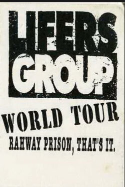 Lifers Group ‎– World Tour: Rahway Prison, That's It (1991)