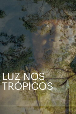 Light in the Tropics (2020) Light in the Tropics (2020)