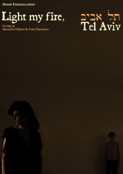Light My Fire: Tel Aviv (2014) Light My Fire: Tel Aviv (2014)