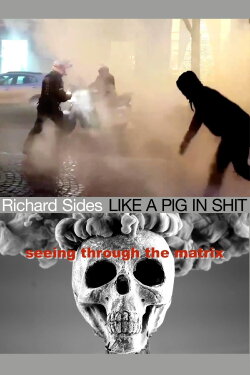 Like a Pig in Shit (2019) Like a Pig in Shit (2019)
