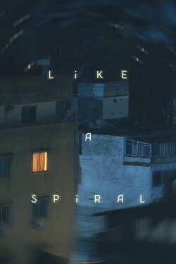Like a Spiral (2024) Like a Spiral (2024)