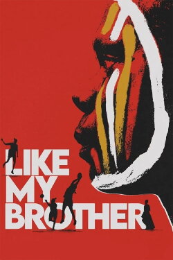 Like My Brother (2024)