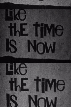 Like the Time Is Now (1961) Like the Time Is Now (1961)