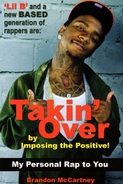 Lil B - Takin' Over DVD (2009) Lil B - Takin' Over DVD (2009)