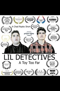 Lil Detectives: A Toy Too Far (2019) Lil Detectives: A Toy Too Far (2019)