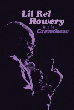 Lil Rel Howery: Live in Crenshaw (2019) Lil Rel Howery: Live in Crenshaw (2019)