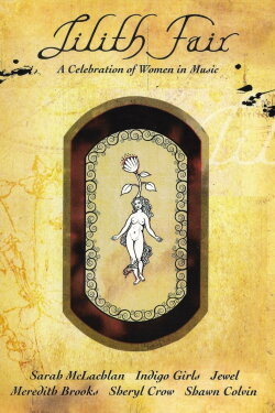 Lilith Fair: A Celebration of Women in Music (1997) Lilith Fair: A Celebration of Women in Music (1997)