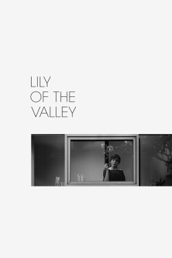 Lily of the Valley (2020) Lily of the Valley (2020)