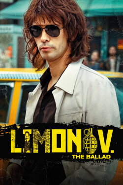 Limonov: The Ballad (2024) Limonov: The Ballad (2024)