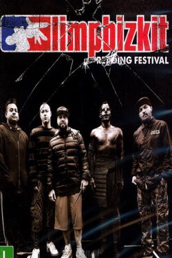 Limp Bizkit - Reading Festival (2016) Limp Bizkit - Reading Festival (2016)