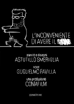 L'inconveniente di avere il ***** (2019) L'inconveniente di avere il ***** (2019)