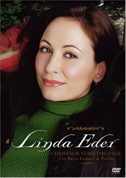 Linda Eder: Christmas Stays The Same (2001) Linda Eder: Christmas Stays The Same (2001)