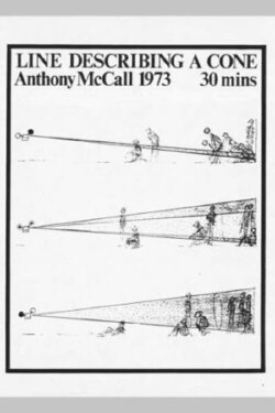 Line Describing a Cone (1973) Line Describing a Cone (1973)