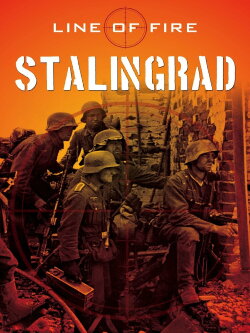 Line of Fire: Stalingrad (2015) Line of Fire: Stalingrad (2015)