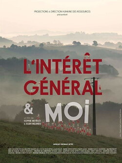 L'intérêt général & moi (2016)