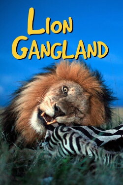 Lion Gangland (2014) Lion Gangland (2014)