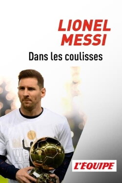 Lionel Messi, dans les coulisses d'une année en or (2021)
