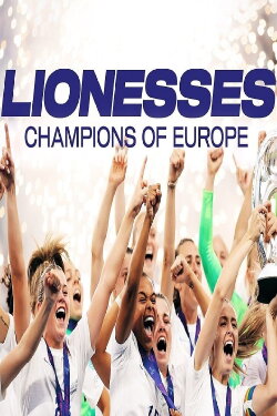 Lionesses: Champions of Europe (2022) Lionesses: Champions of Europe (2022)